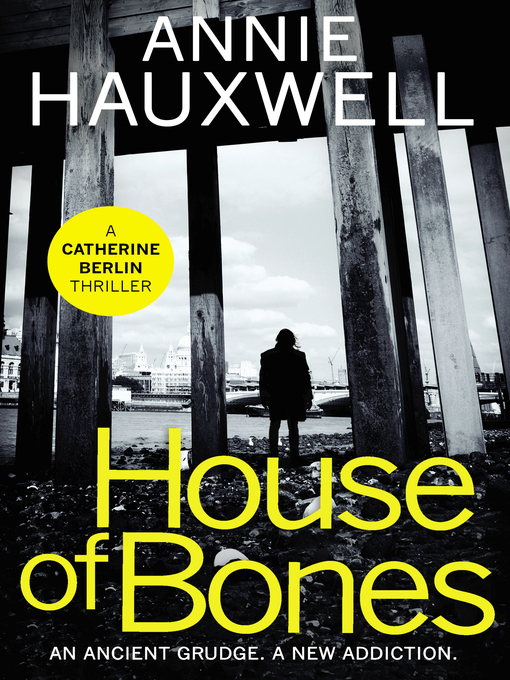Title details for House of Bones by Annie Hauxwell - Wait list